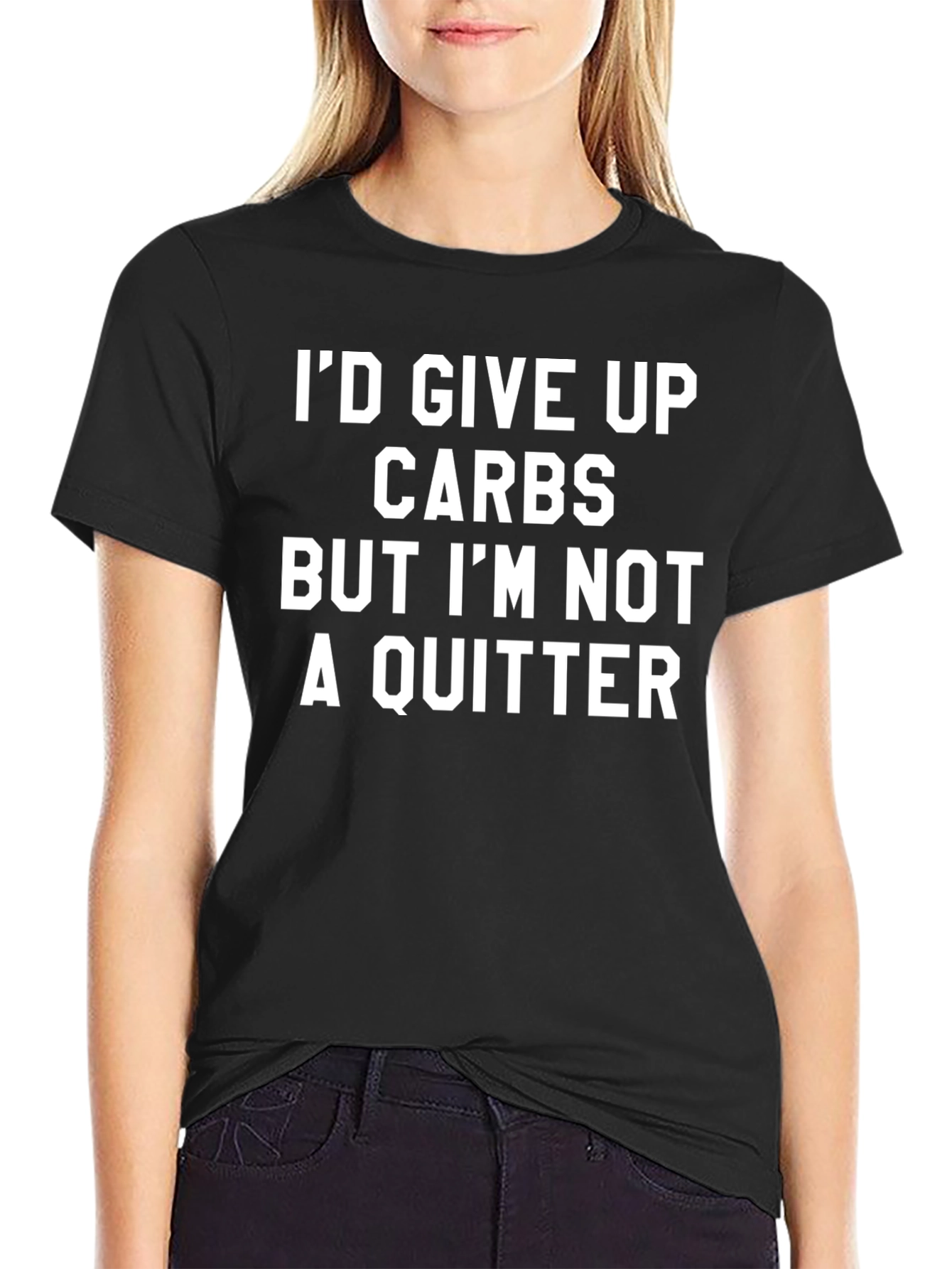 Funny Carbs T-Shirt - Im Not A Quitter Tee