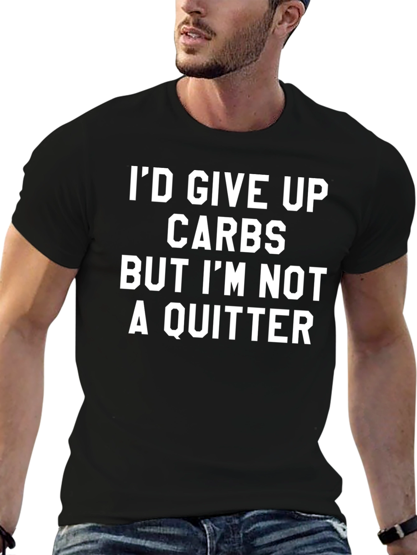 Funny Carbs T-Shirt - Im Not A Quitter Tee