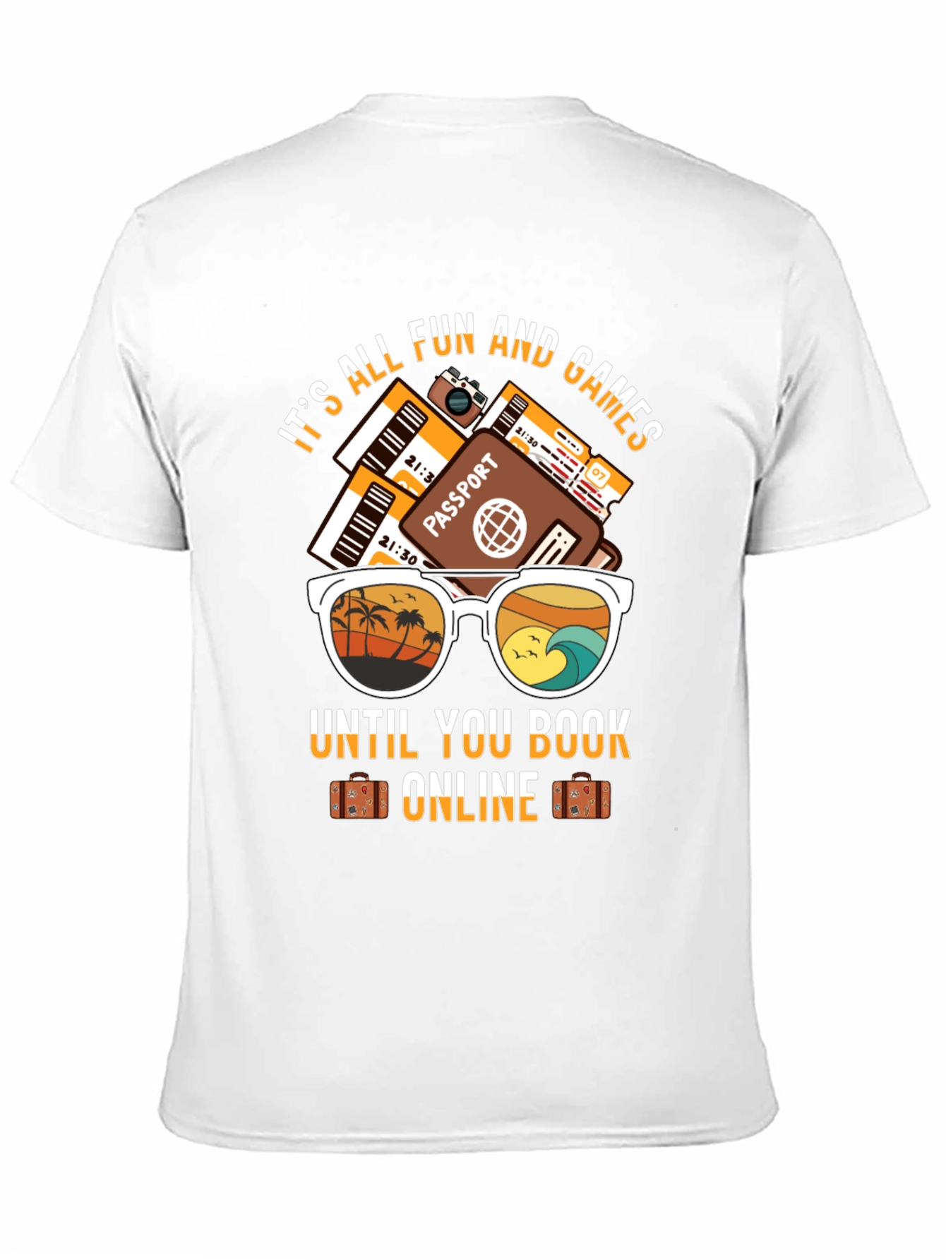Fun & Games Until You Book Online T-Shirt