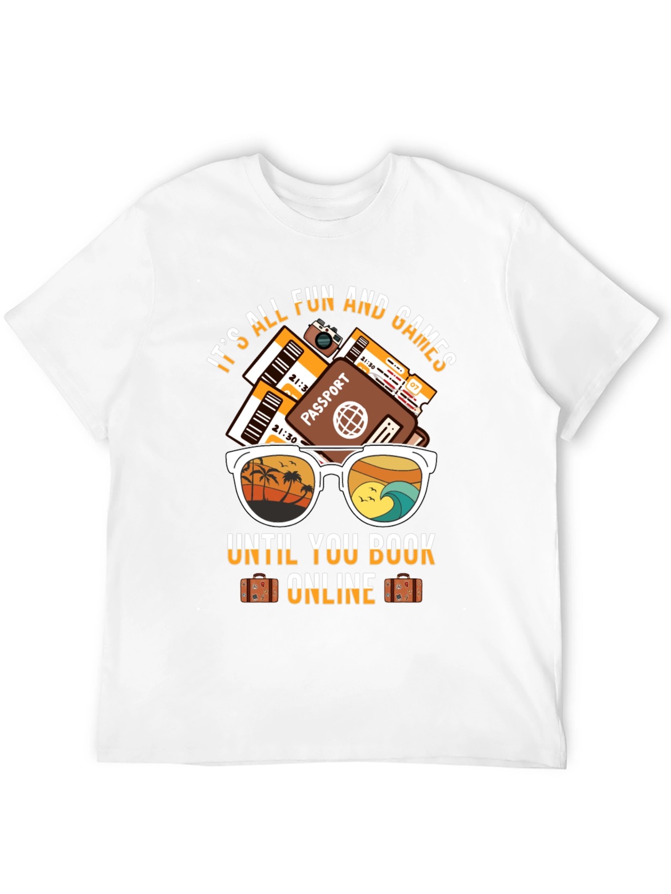 Fun & Games Until You Book Online T-Shirt
