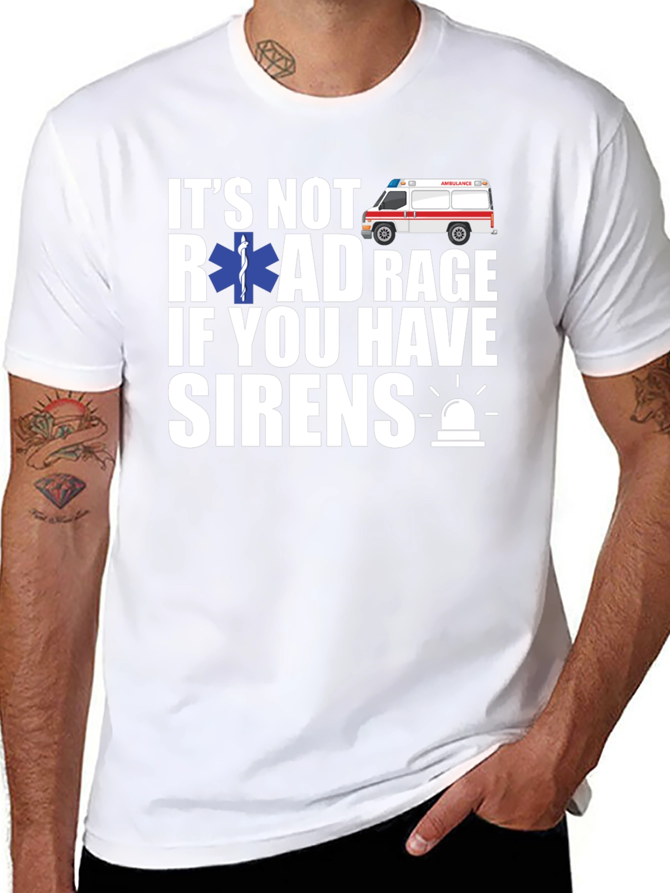 Its Not Road Rage If You Have Sirens T-Shirt