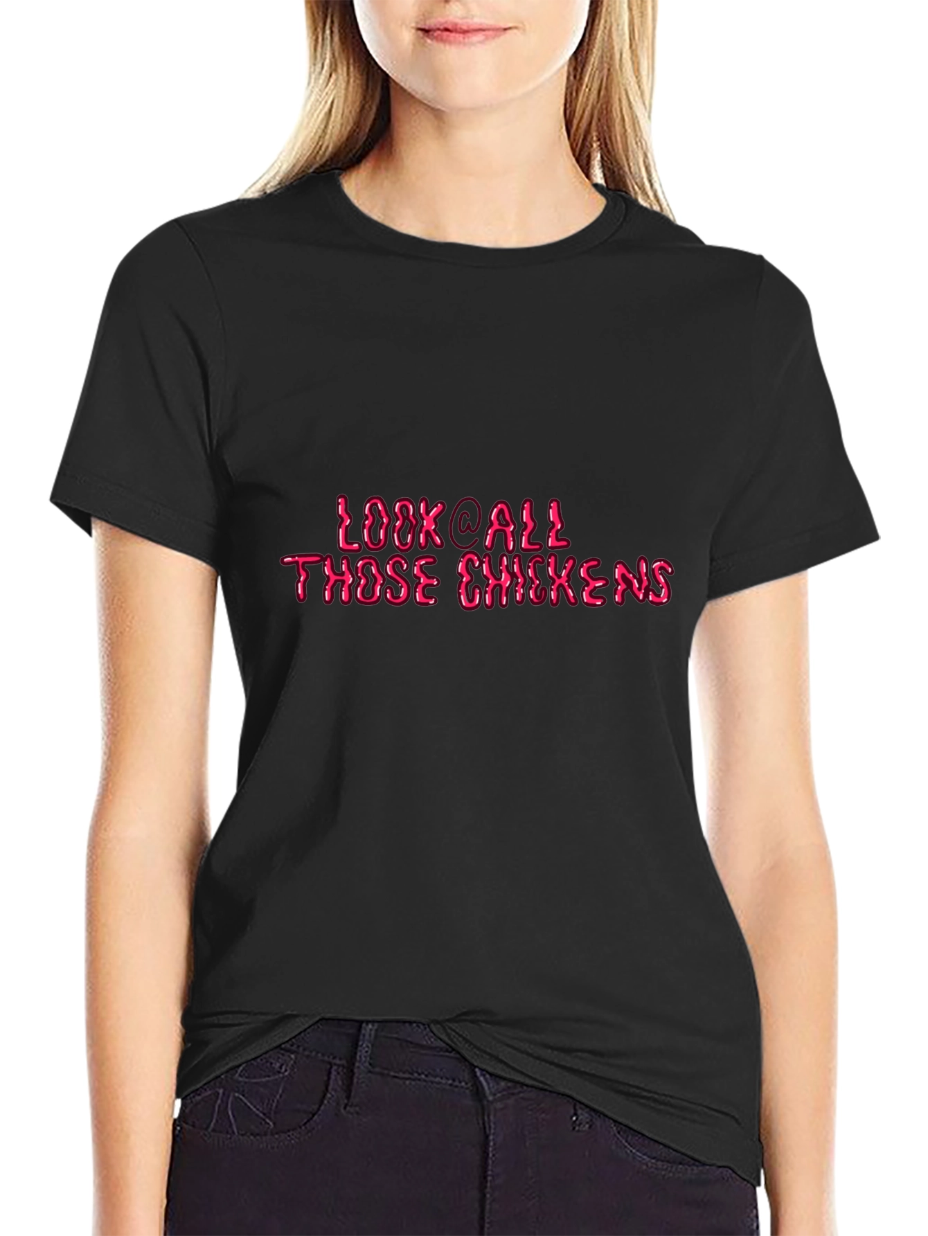Look @ All Those Chickens Graphic Tee