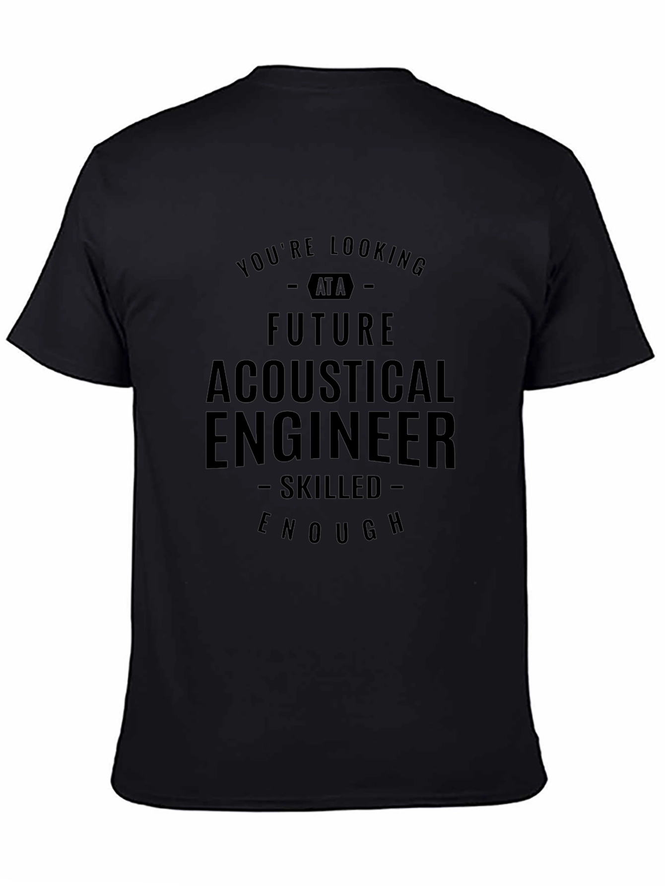 Future Acoustical Engineer Black T-Shirt