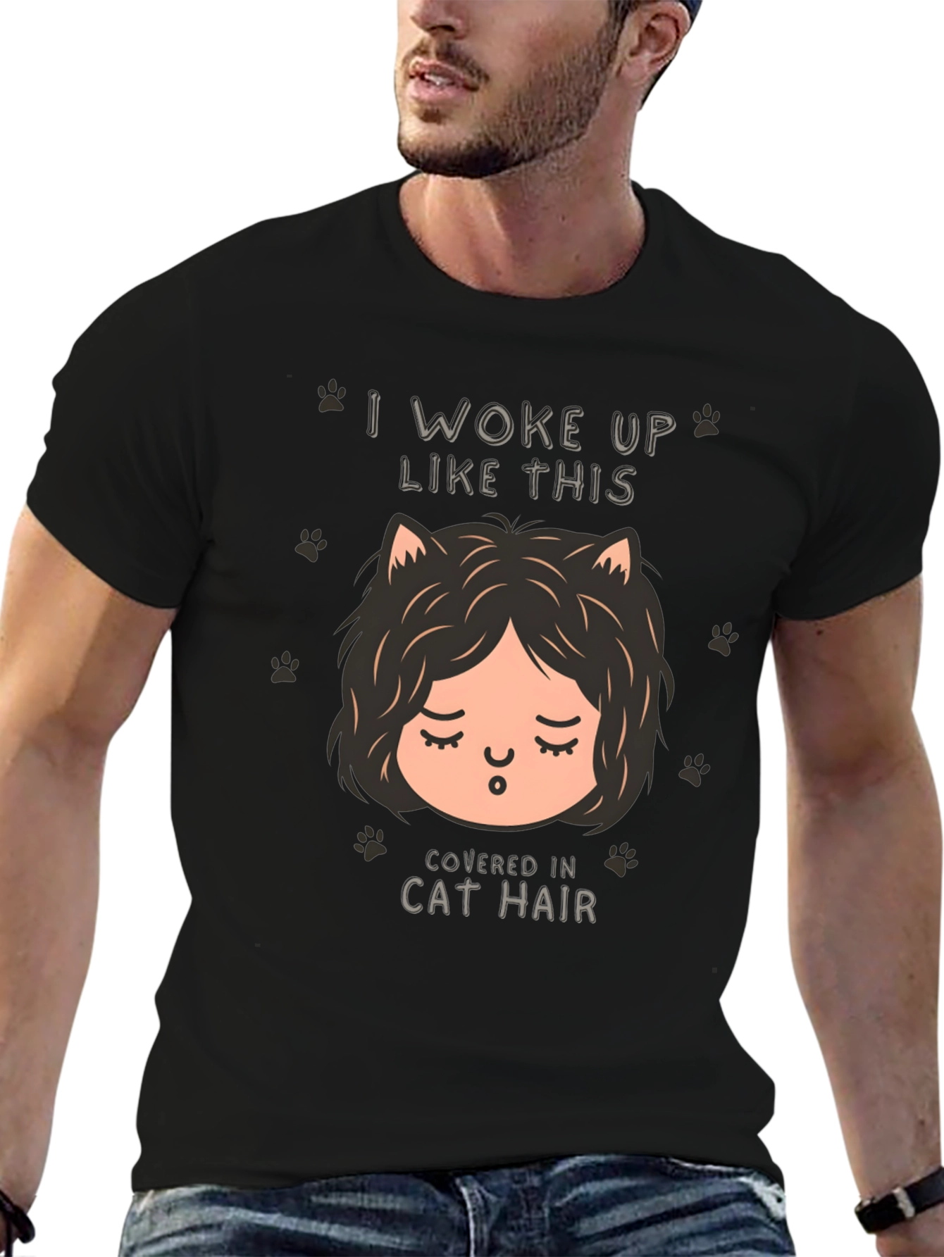 I Woke Up Like This Cat Hair T-Shirt