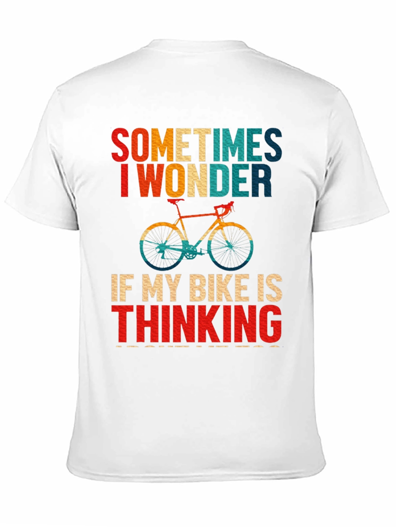 Funny Bike T-Shirt - Sometimes I Wonder