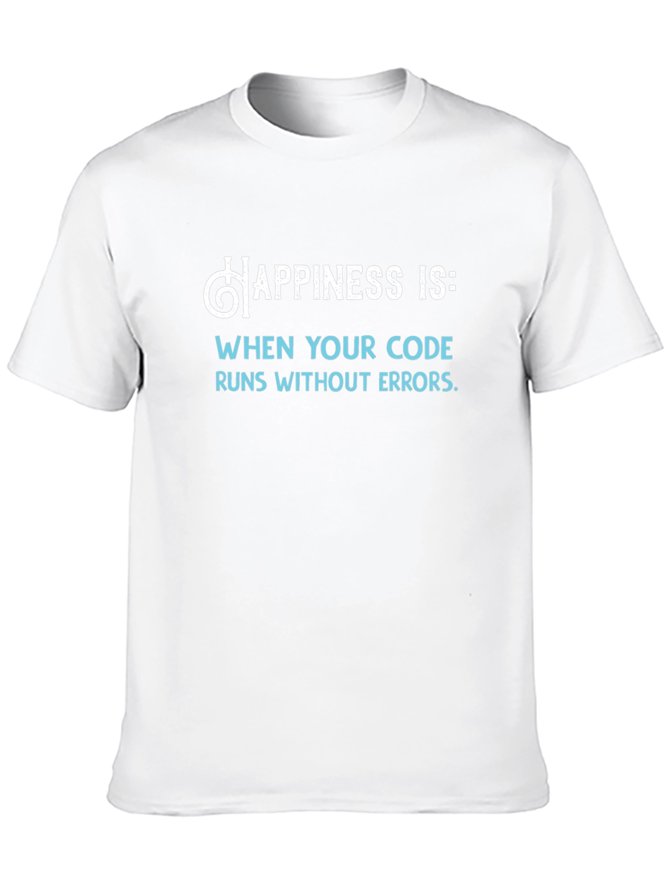 Happiness Is Code Black T-Shirt - Programmer Gift