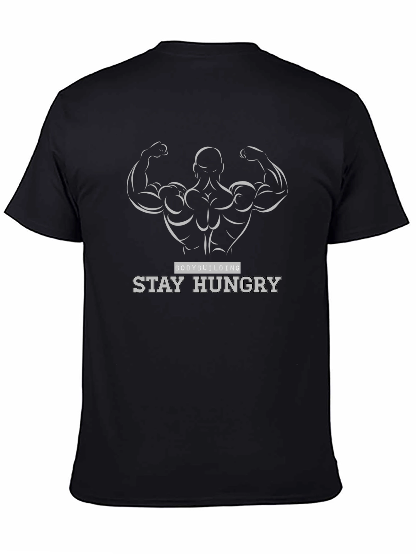 Bodybuilding Stay Hungry Black Graphic Tee