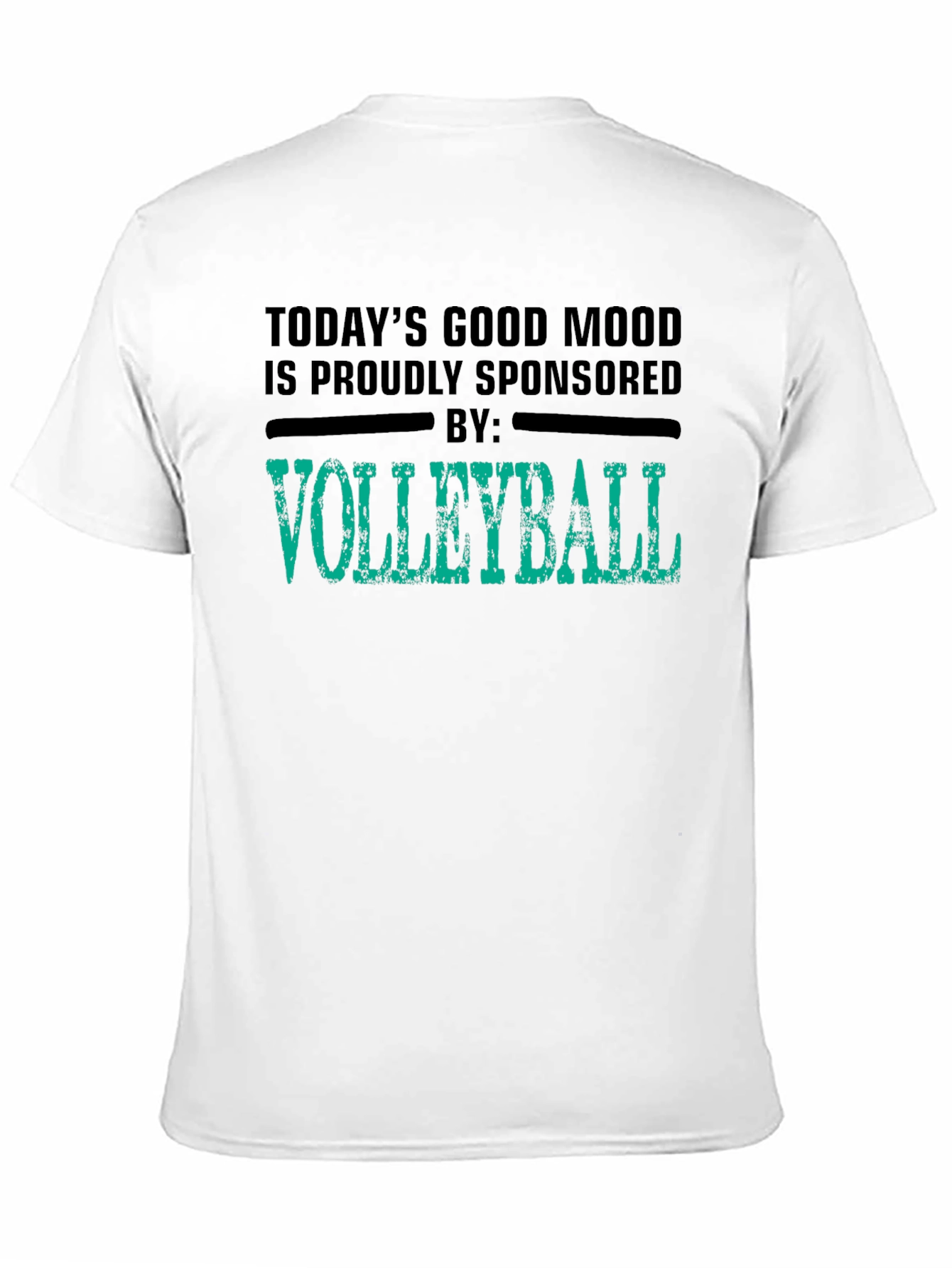 Volleyball Sponsored T-Shirt - Todays Good Mood