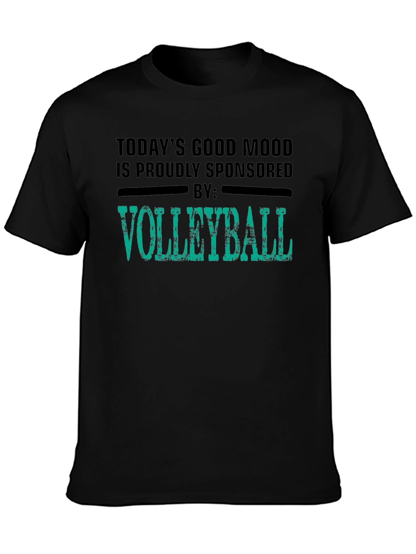 Volleyball Sponsored T-Shirt - Todays Good Mood