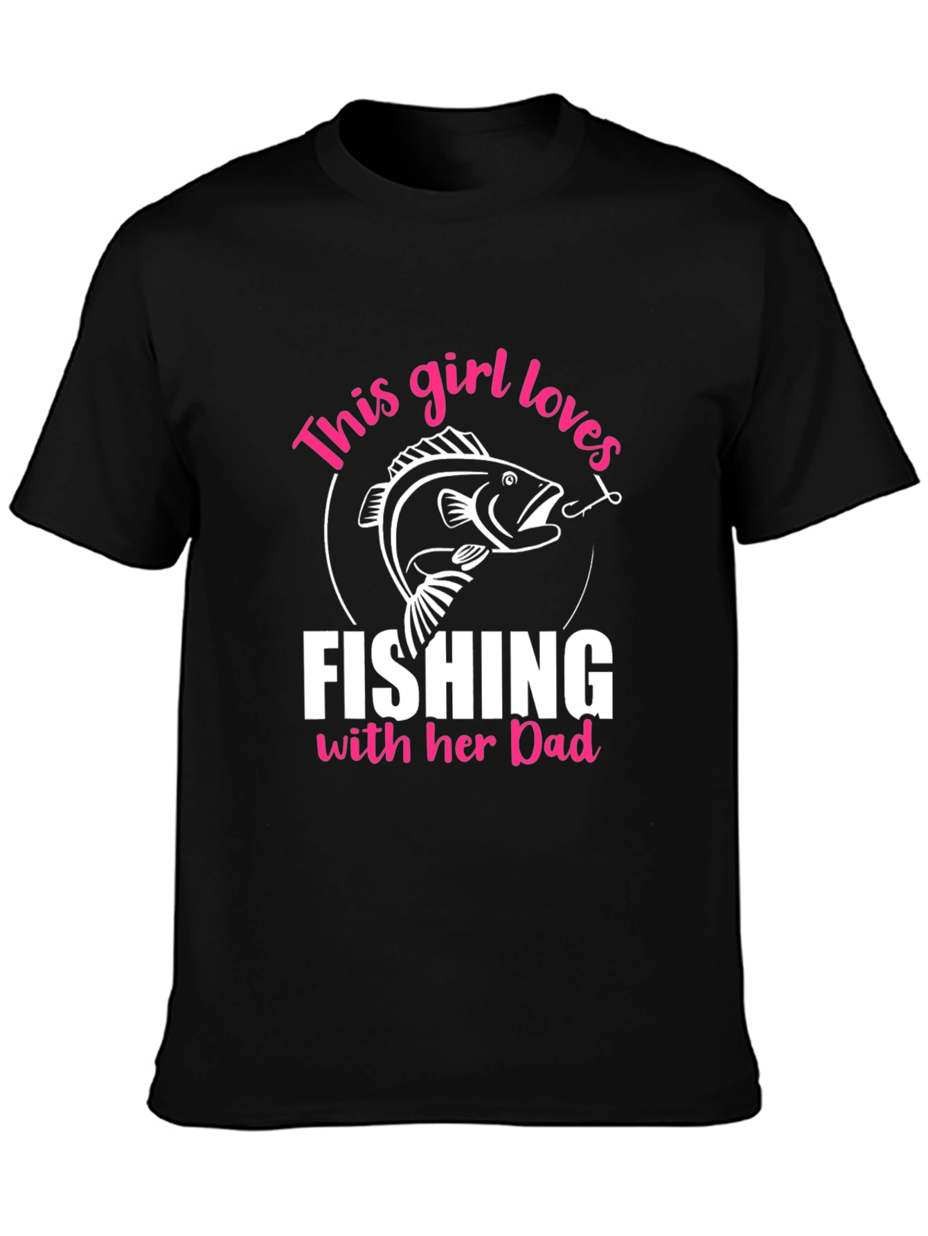Fishing Girls Love Dad T-Shirt