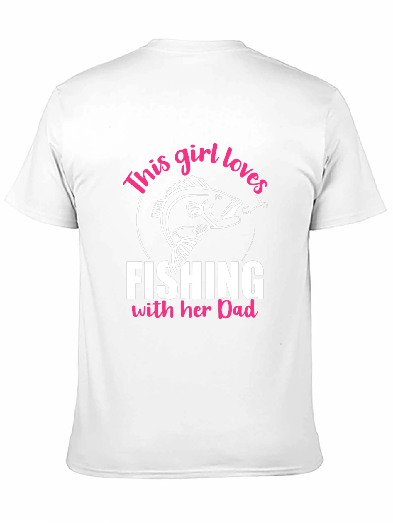 Fishing Girls Love Dad T-Shirt
