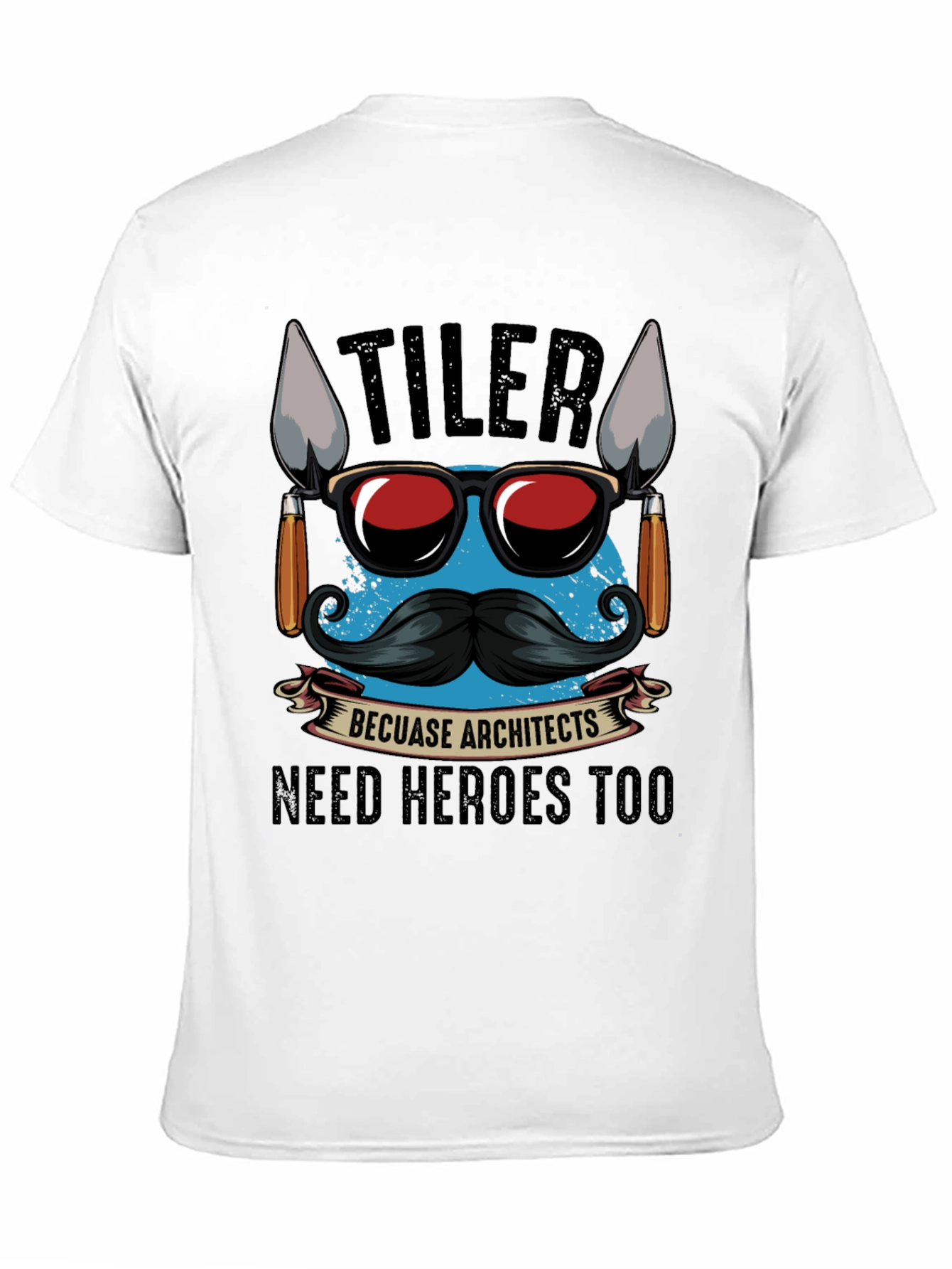 Tiler Hero T-Shirt - Architect Tribute Tee