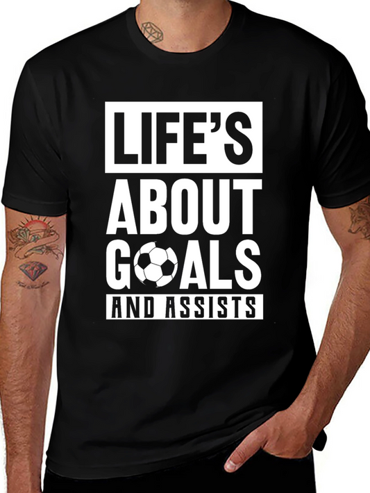 Lifes About Goals & Assists T-Shirt