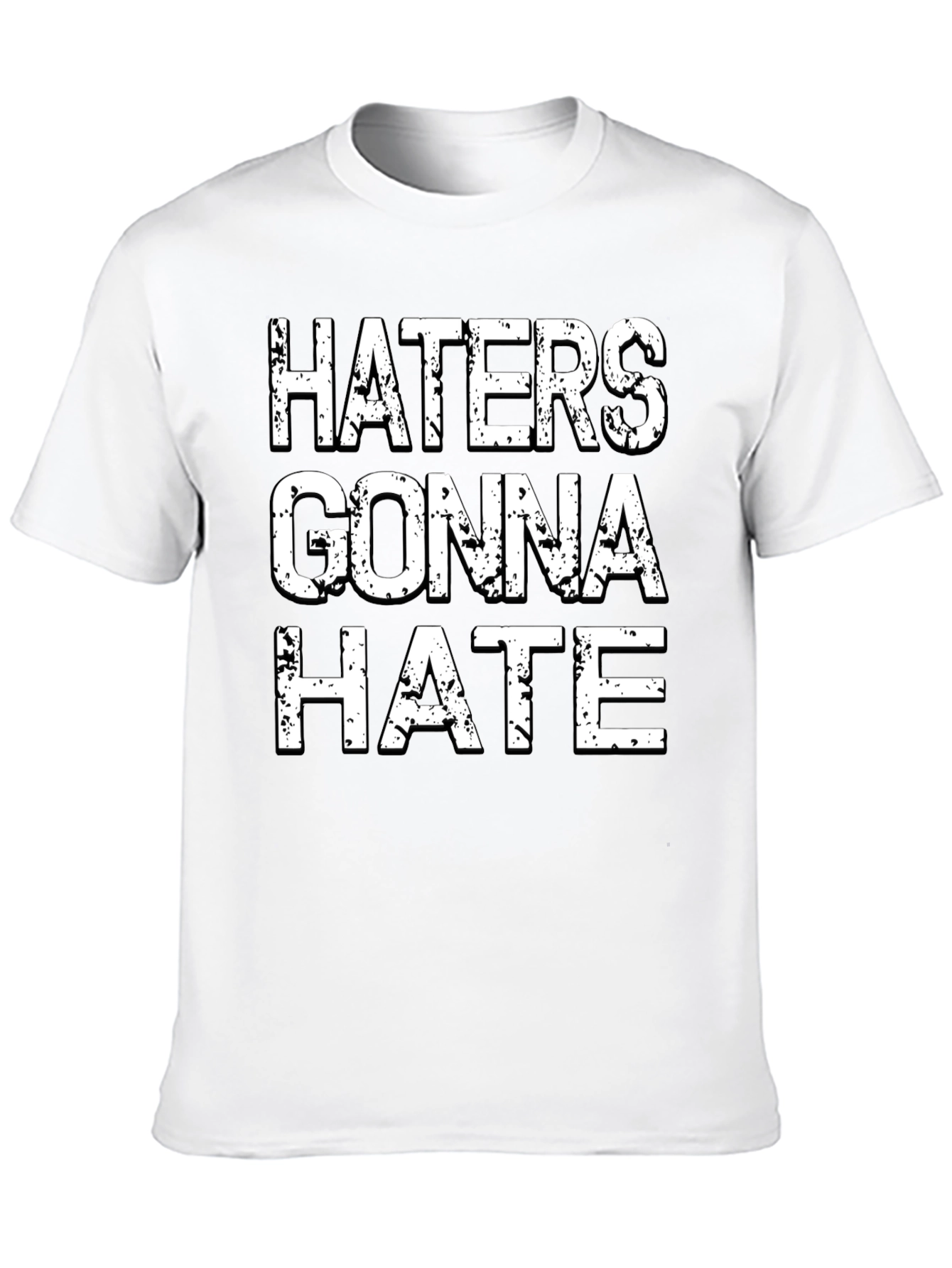 Haters Gonna Hate Graphic Tee - Black Cotton T-Shirt