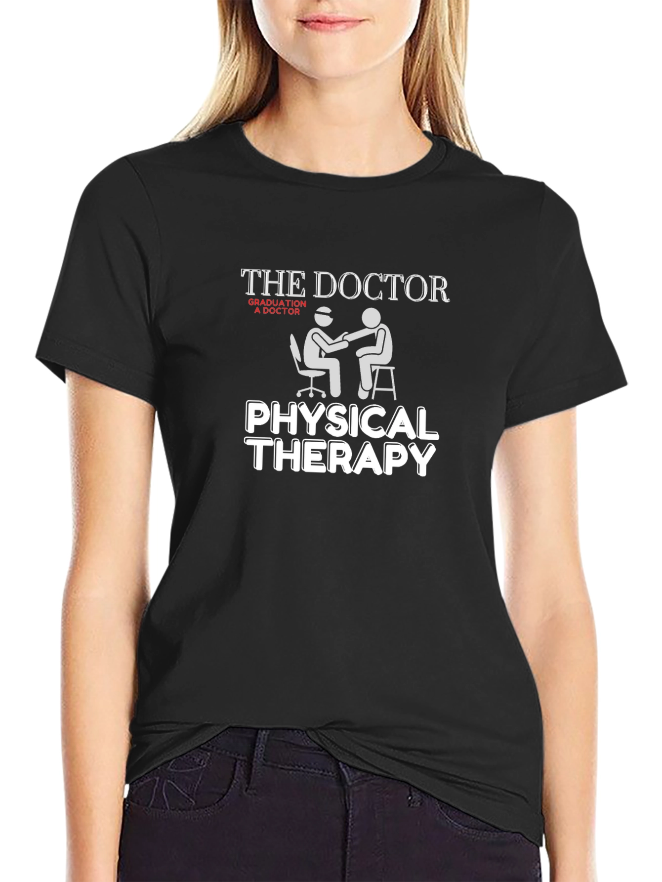 Physical Therapy Doctor Graduation Gift T-Shirt