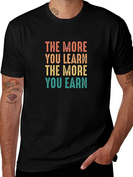 The More You Learn T-Shirt