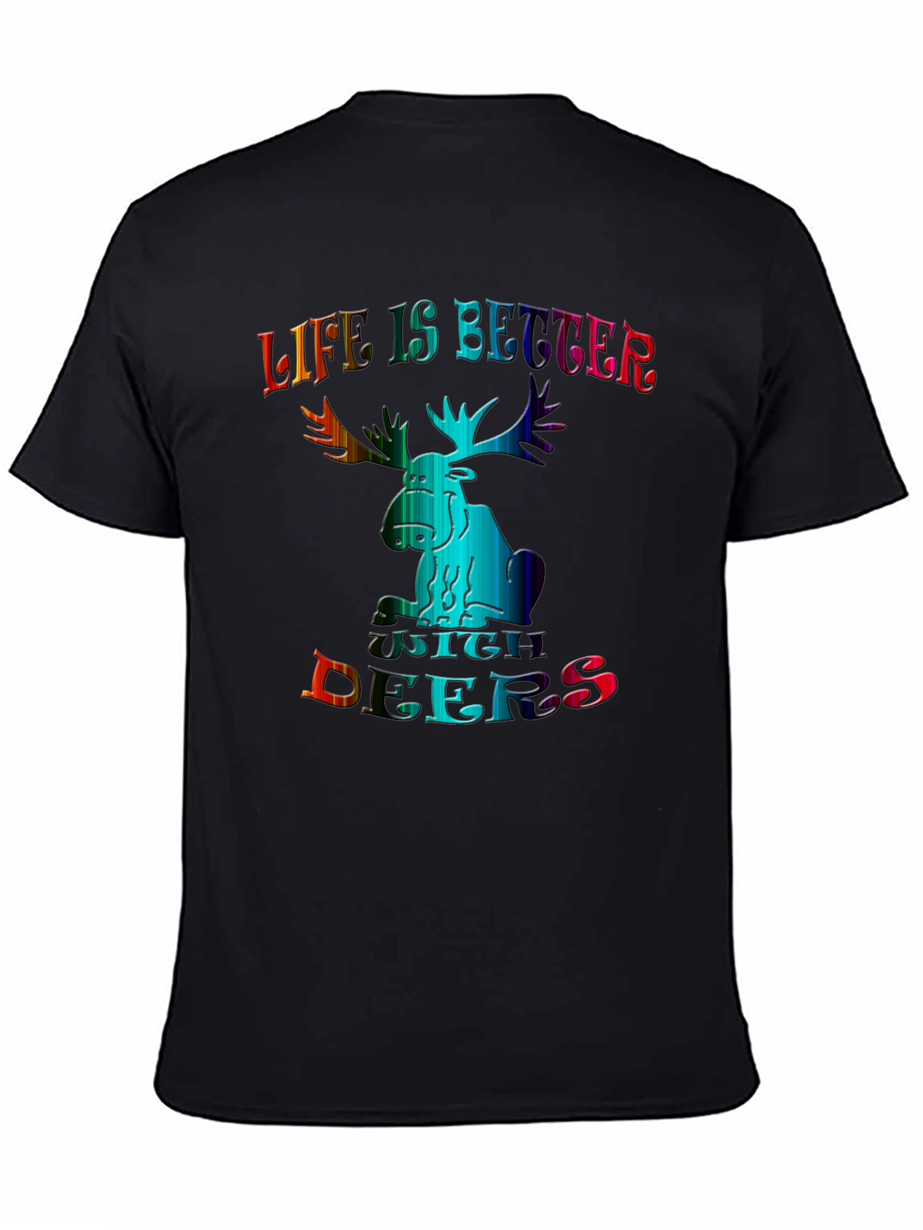 Life is Better with Deers Black T-Shirt