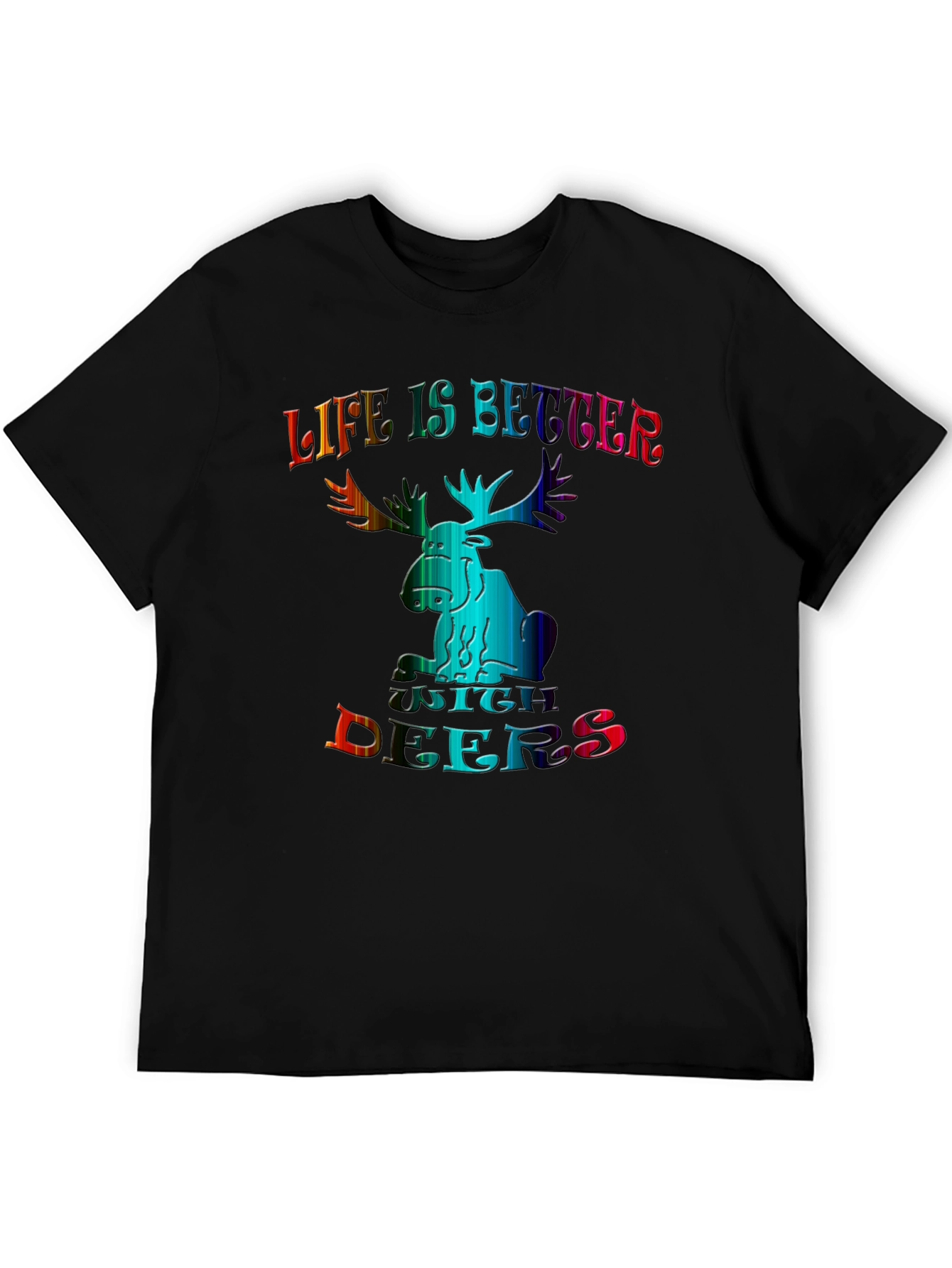 Life is Better with Deers Black T-Shirt