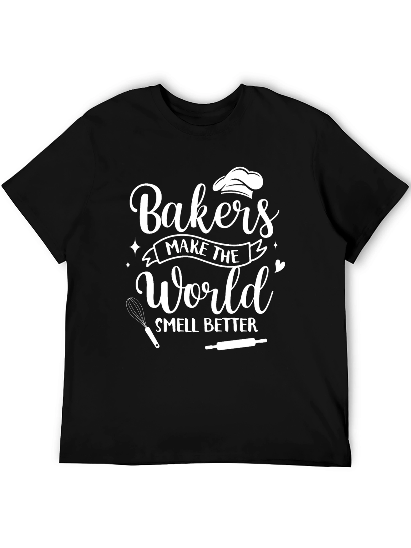 Bakers Make The World Smell Better Black T-Shirt