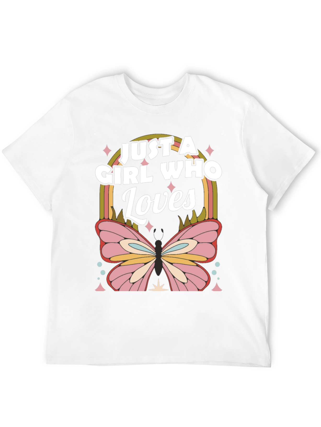 Just a Girl Who Loves Butterflies T-Shirt