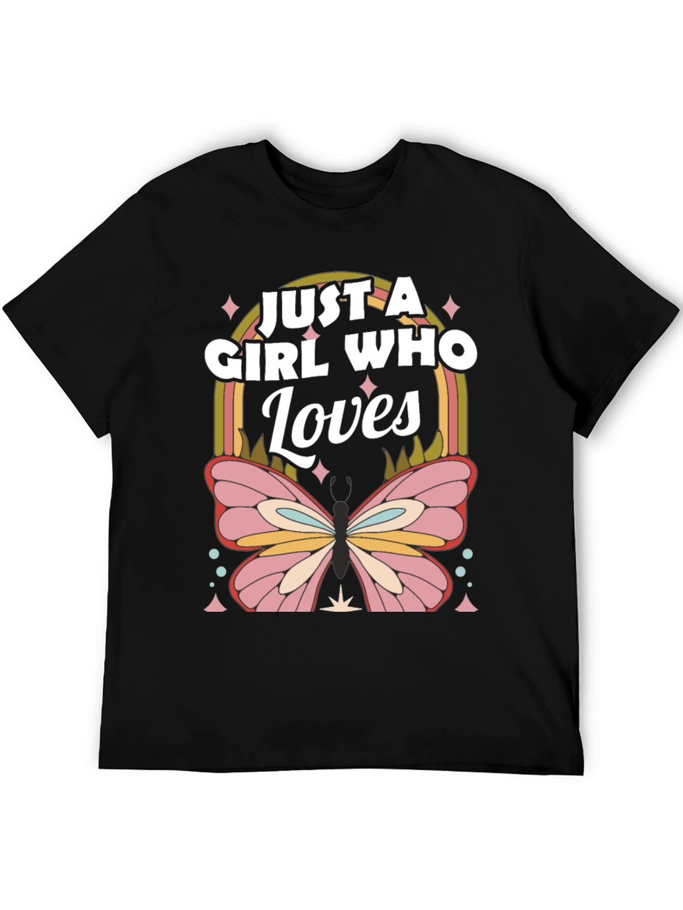 Just a Girl Who Loves Butterflies T-Shirt