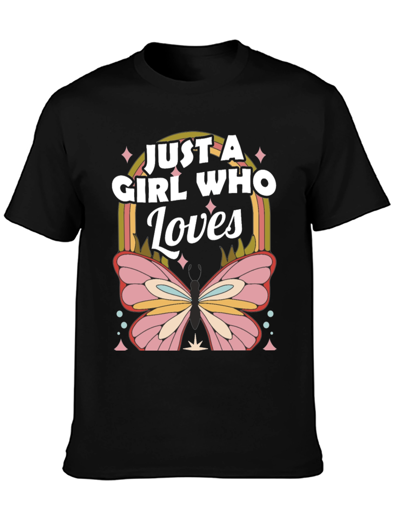 Just a Girl Who Loves Butterflies T-Shirt