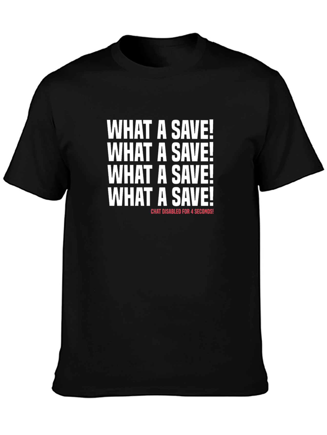 What a Save! Novelty Graphic T-Shirt