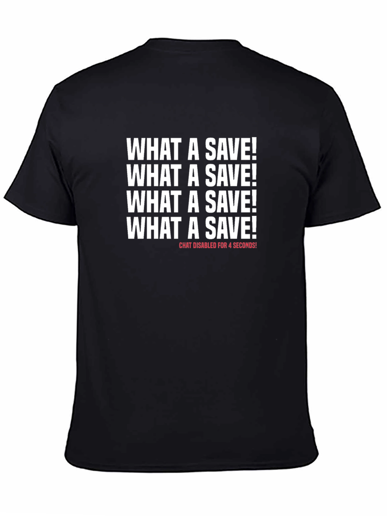 What a Save! Novelty Graphic T-Shirt