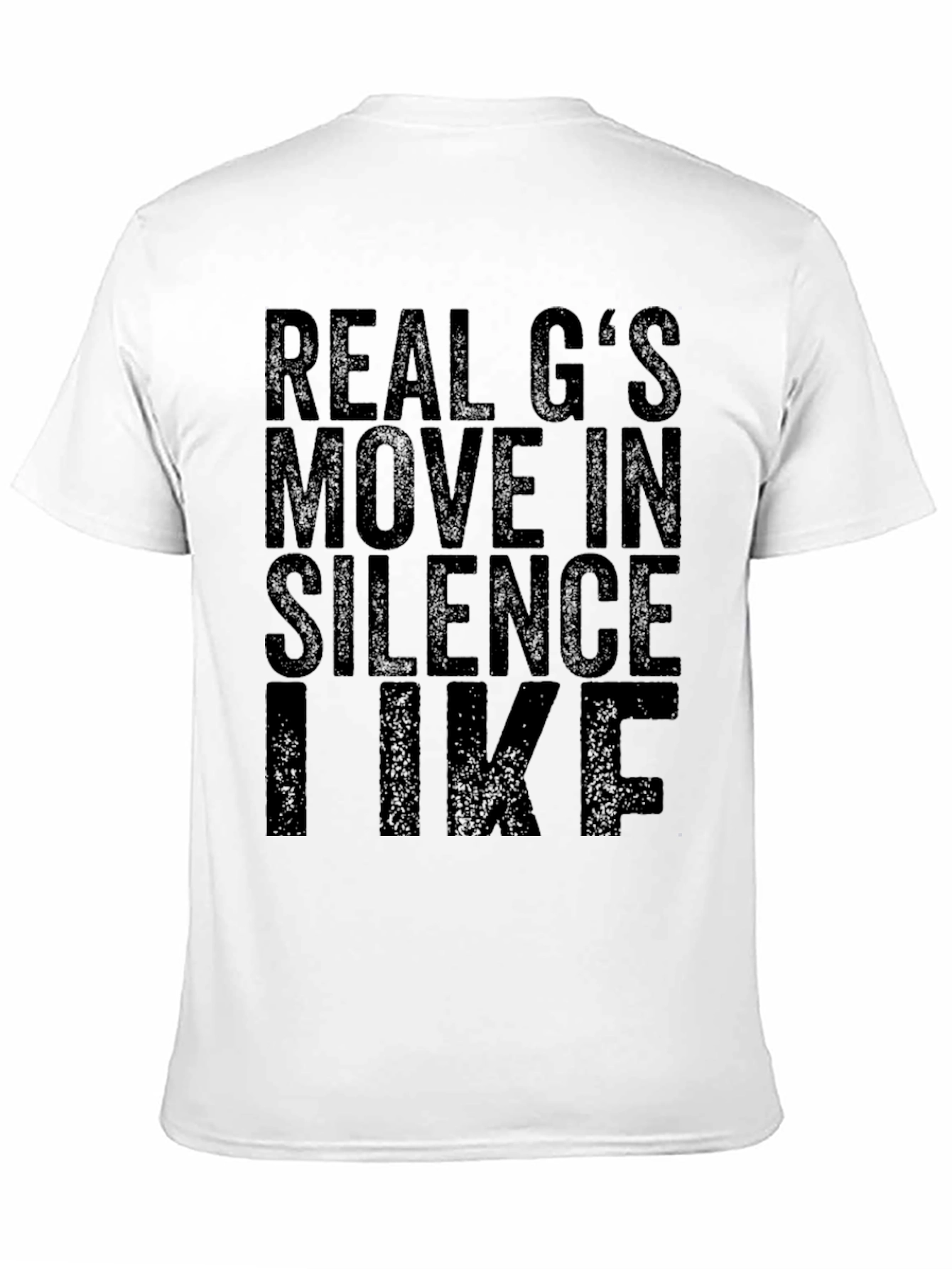 Real Gs Move In Silence T-Shirt