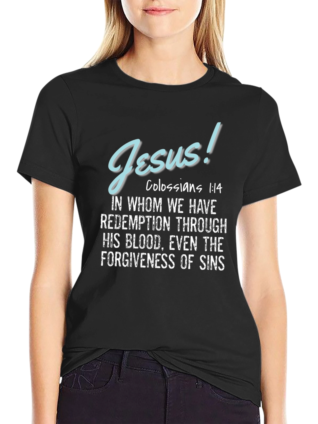 Jesus Colossians 1:14 T-Shirt Christian Apparel