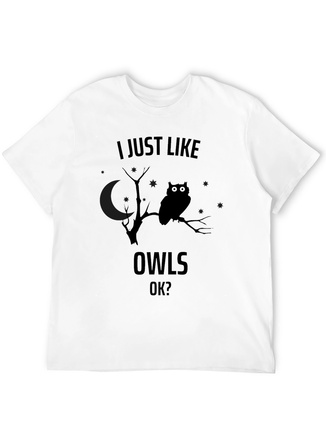 I Just Like Owls OK? Mens Black Graphic T-Shirt