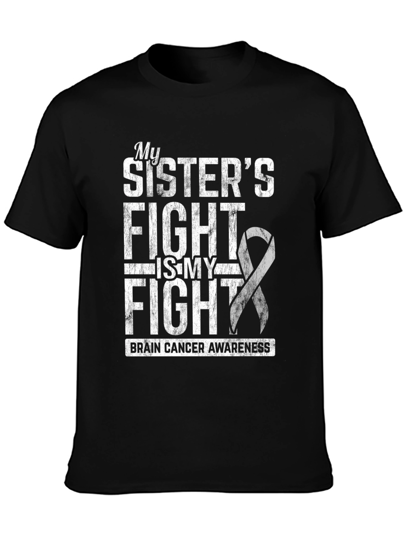 Brain Cancer Awareness My Sisters Fight T-Shirt
