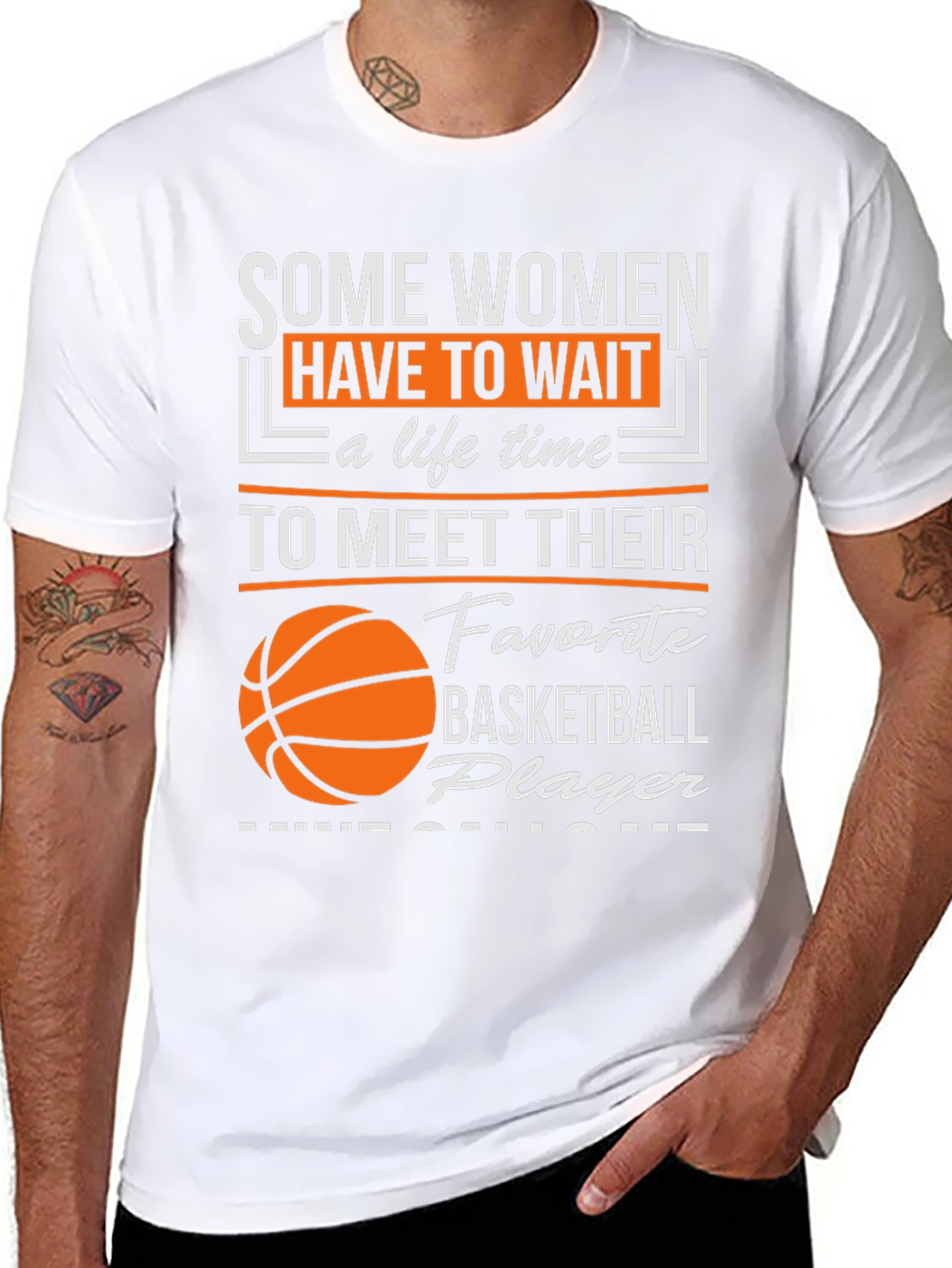 Basketball Player T-Shirt: Some Women Wait...