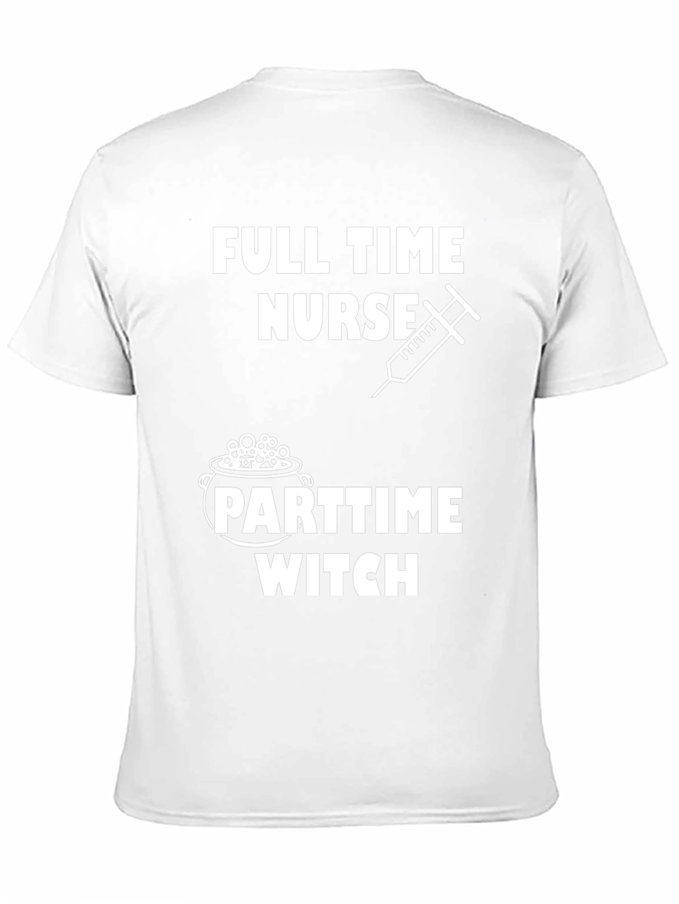 Full Time Nurse Part Time Witch Graphic T-Shirt