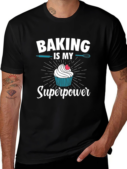 Baking is My Superpower Graphic T-Shirt