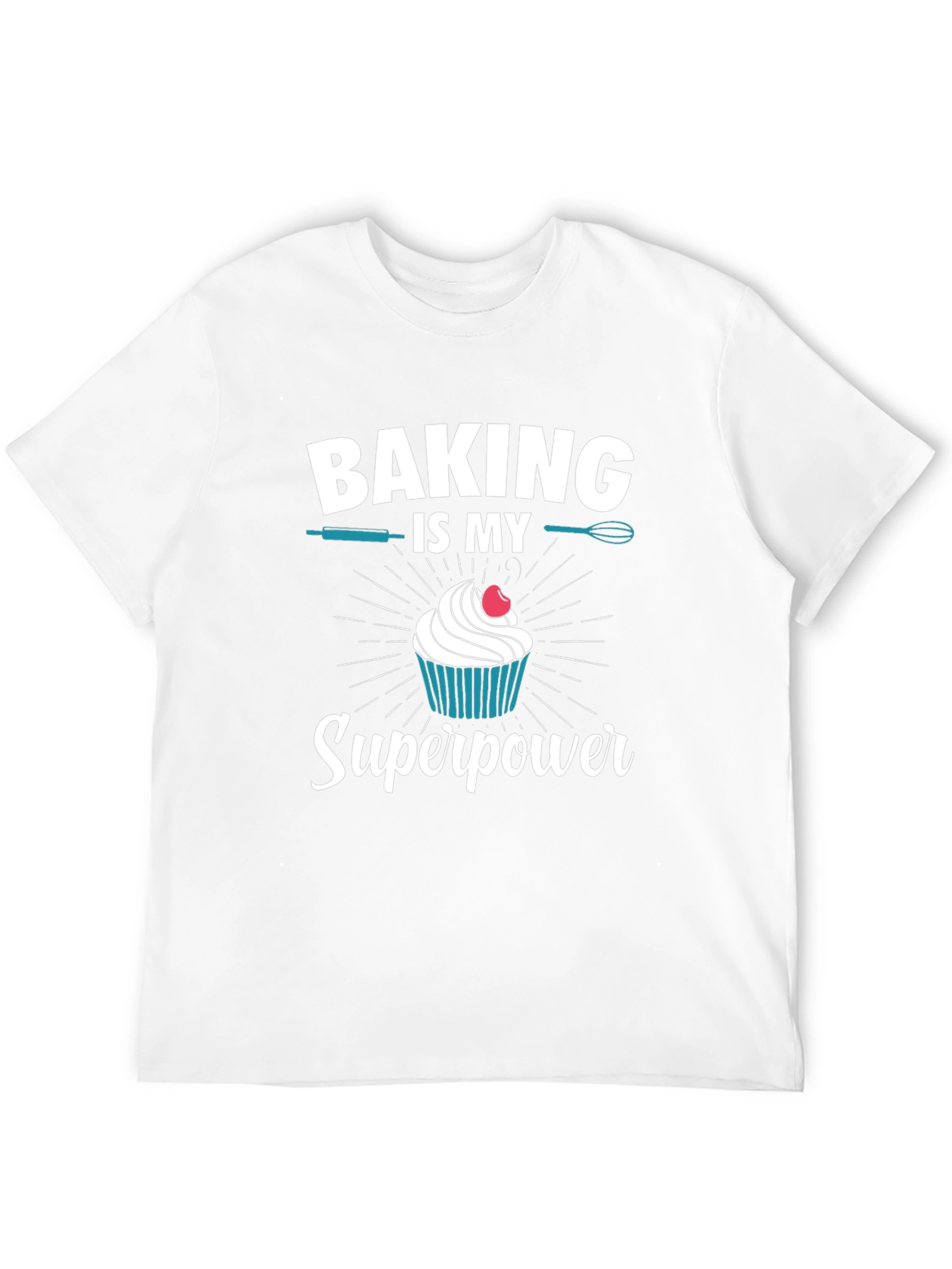 Baking is My Superpower Graphic T-Shirt