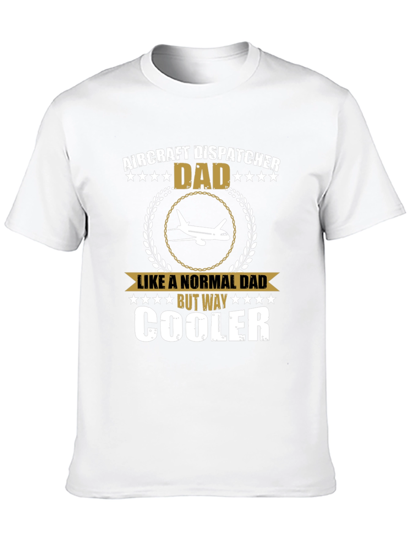Aircraft Dispatcher Dad T-Shirt - Cool Fathers Day Gift