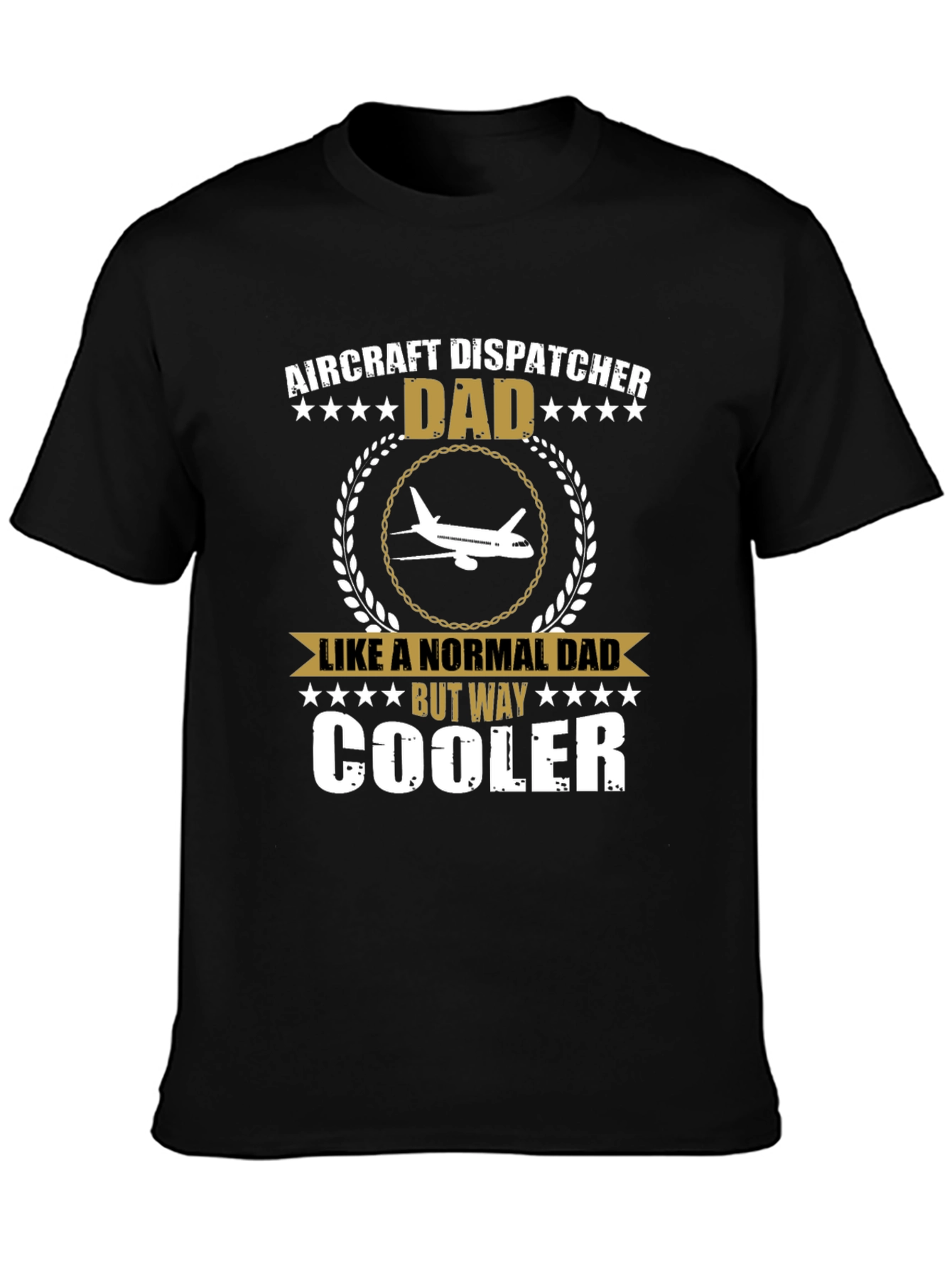 Aircraft Dispatcher Dad T-Shirt - Cool Fathers Day Gift