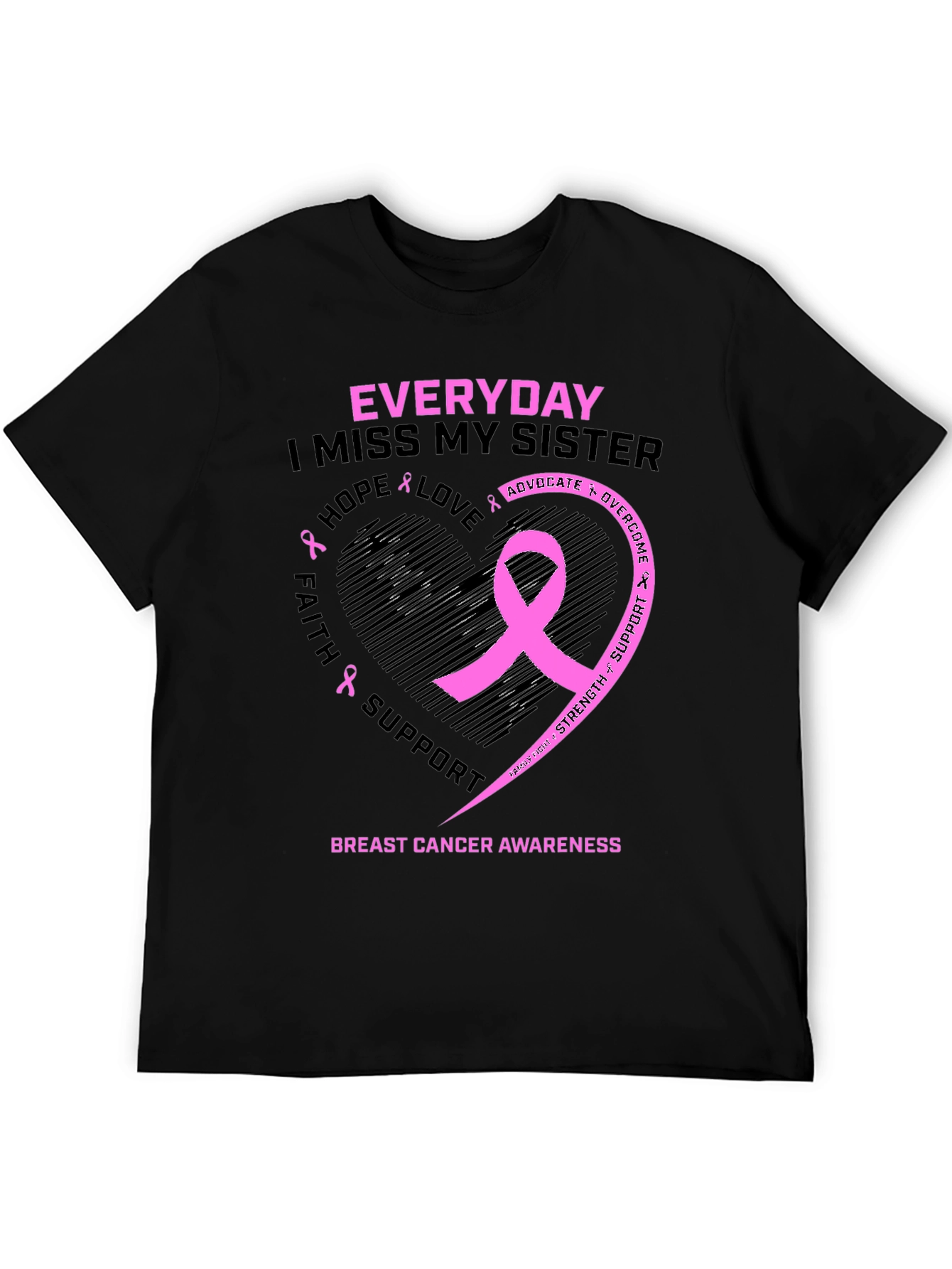 Everyday I Miss My Sister Breast Cancer Awareness T-Shirt