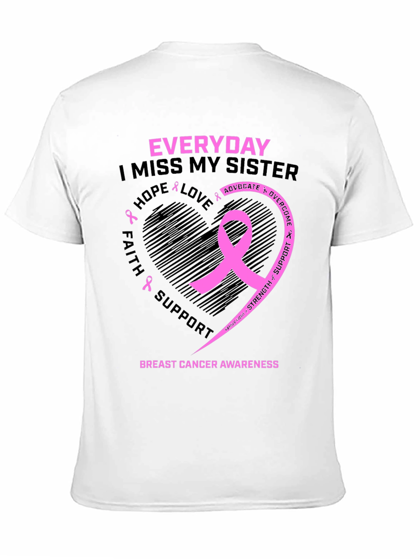 Everyday I Miss My Sister Breast Cancer Awareness T-Shirt
