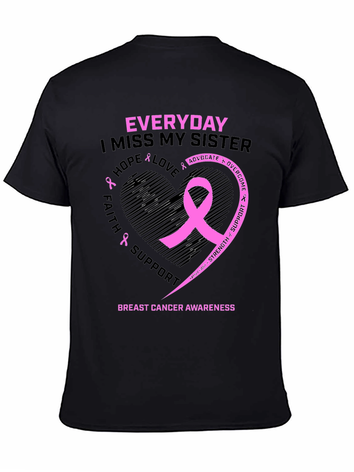 Everyday I Miss My Sister Breast Cancer Awareness T-Shirt