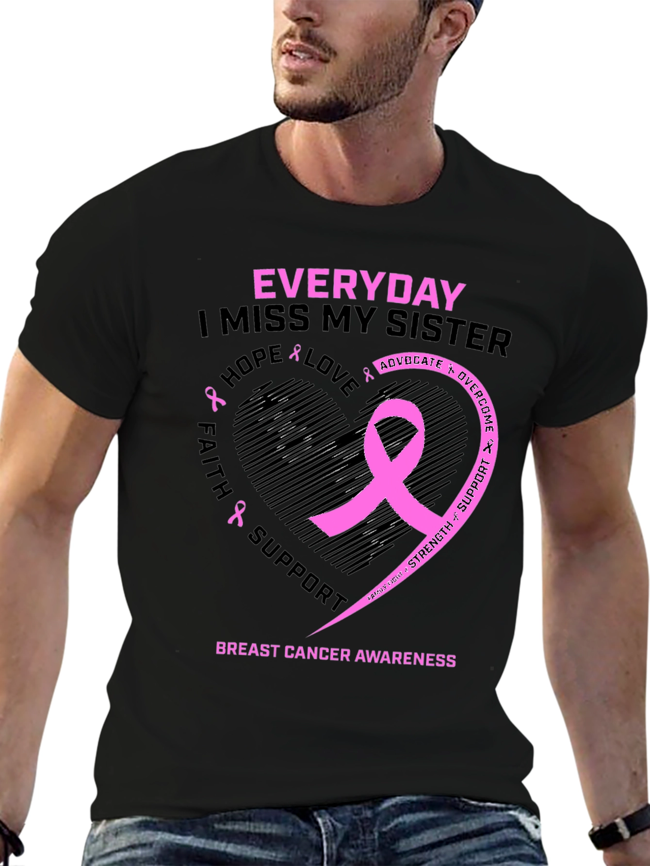Everyday I Miss My Sister Breast Cancer Awareness T-Shirt