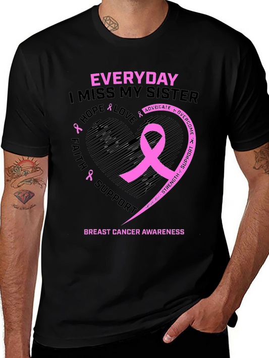 Everyday I Miss My Sister Breast Cancer Awareness T-Shirt