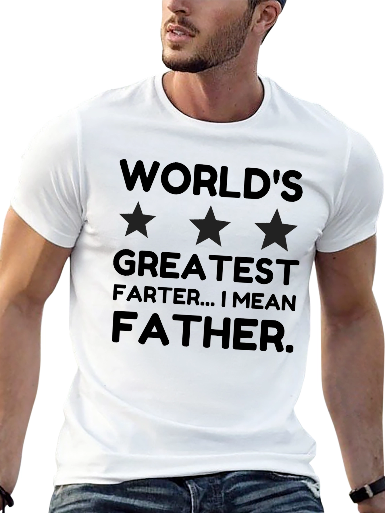 Worlds Greatest Farter...I Mean Father T-Shirt
