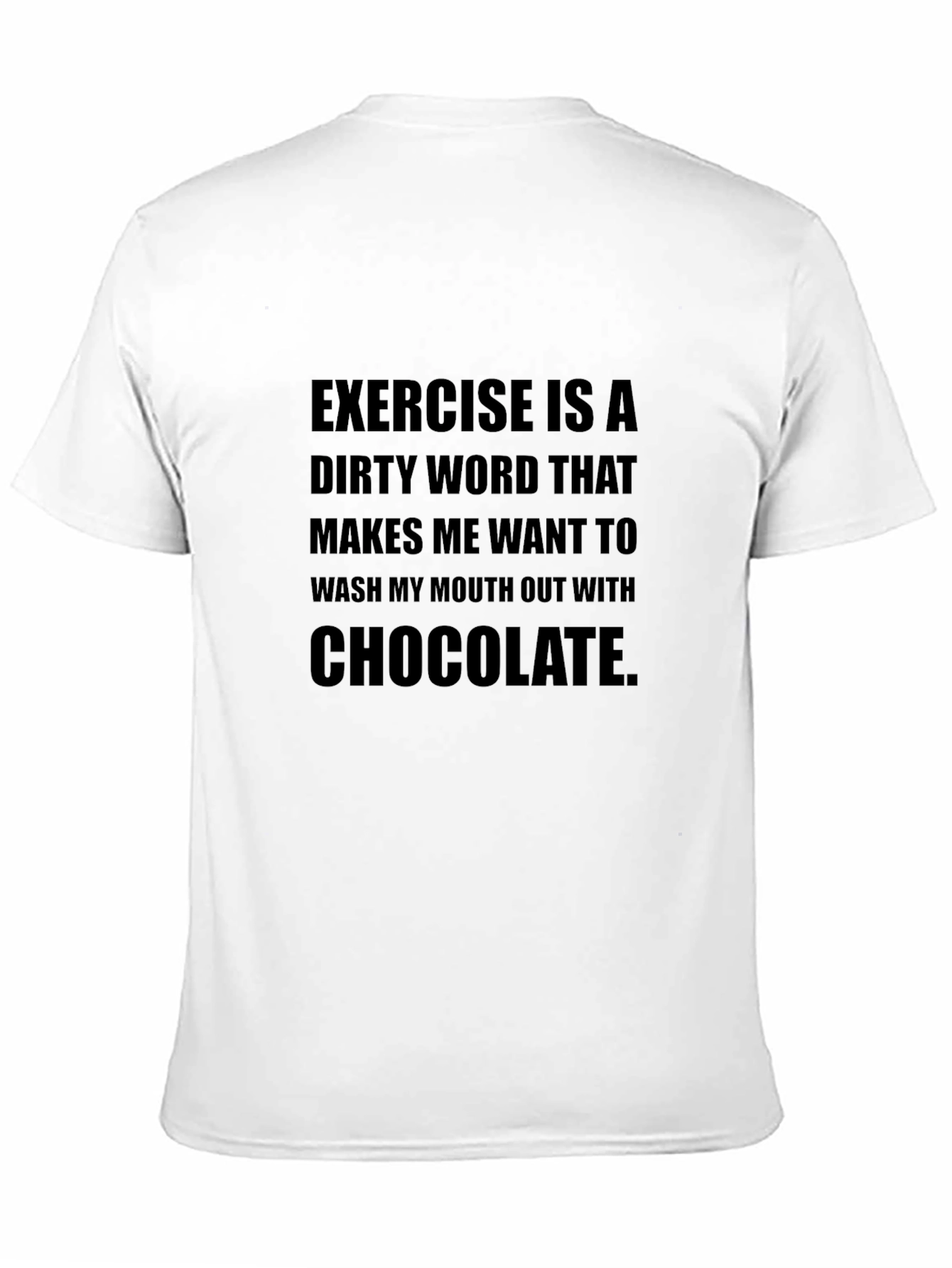Exercise is a Dirty Word Funny T-Shirt