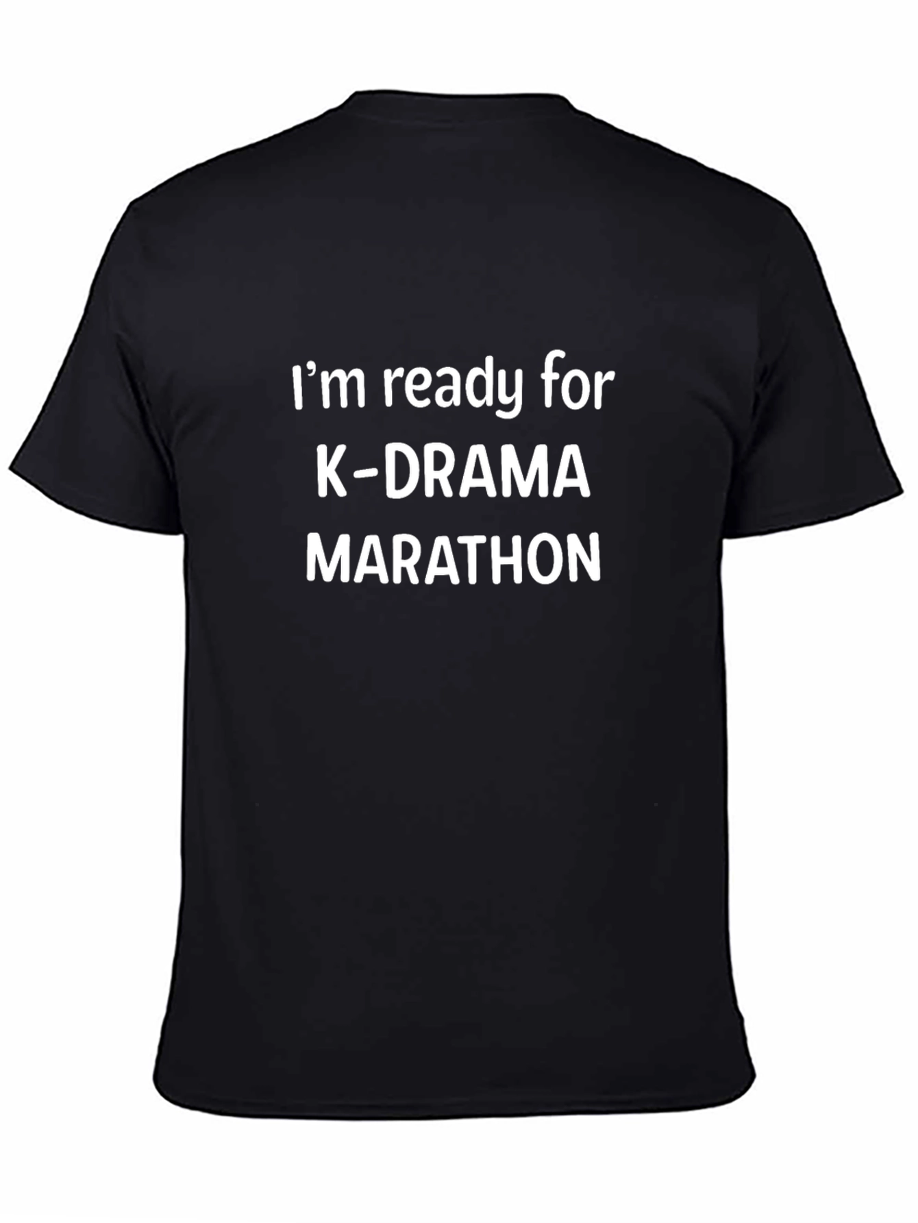 K-Drama Marathon Ready Tee