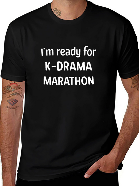 K-Drama Marathon Ready Tee