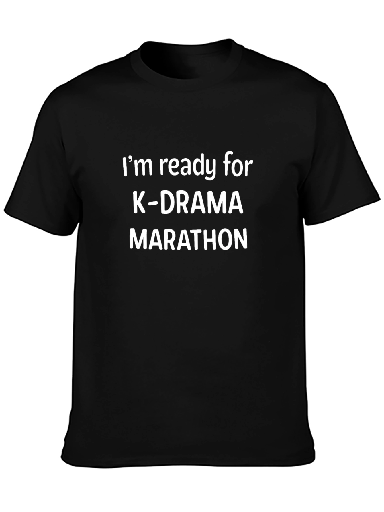 K-Drama Marathon Ready Tee