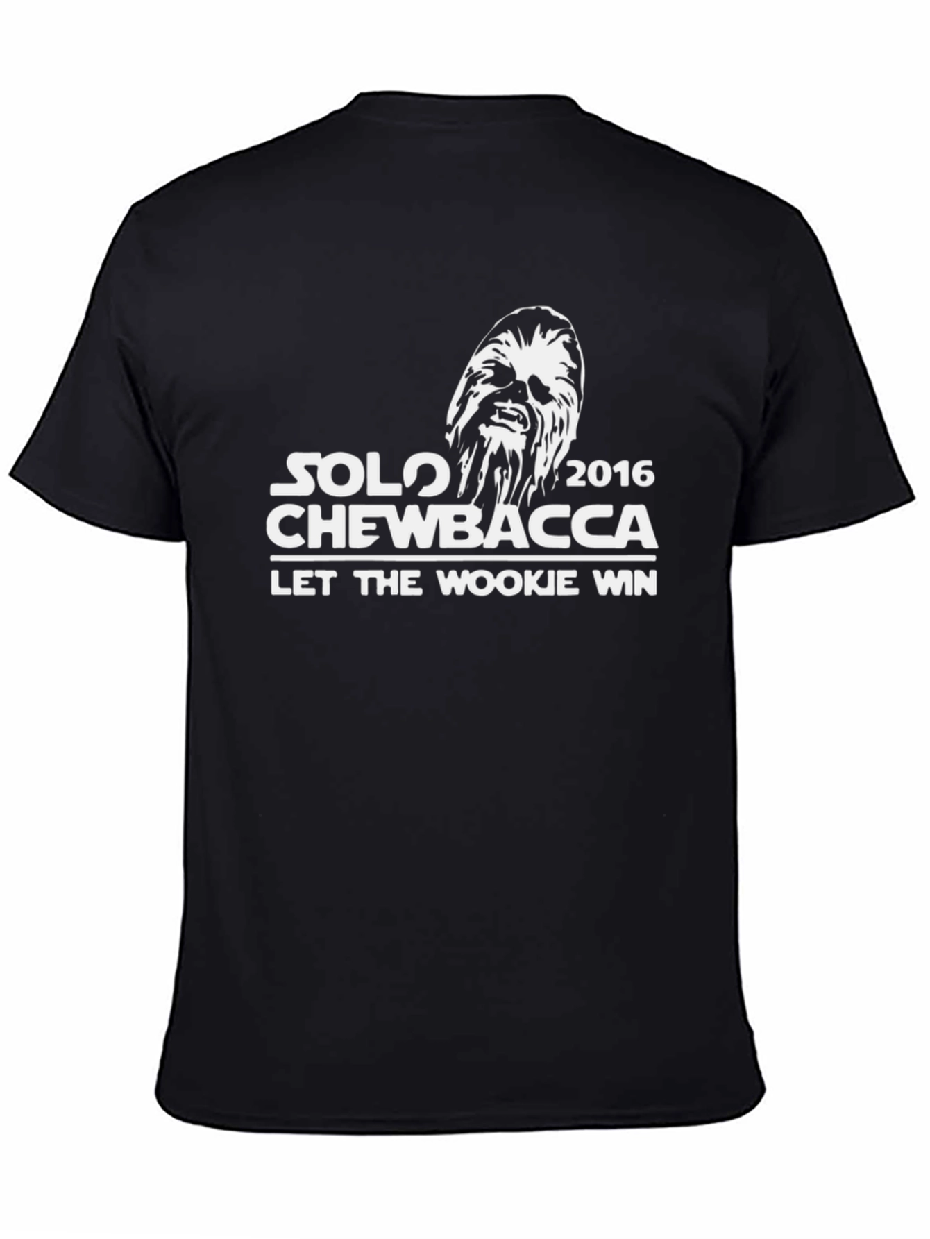 Solo Chewbacca 2016 T-Shirt - Let the Wookie Win!