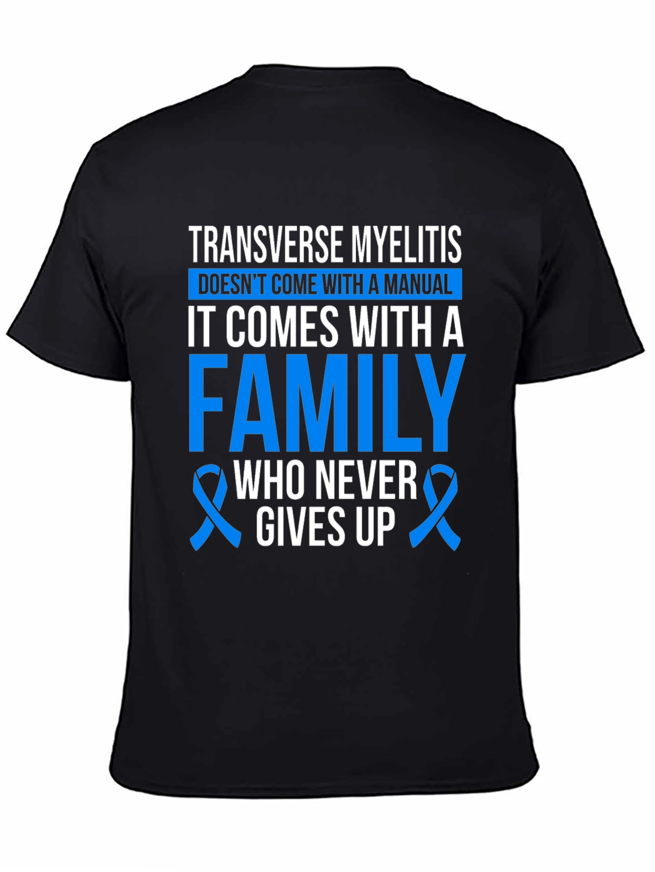 Transverse Myelitis Awareness T-Shirt